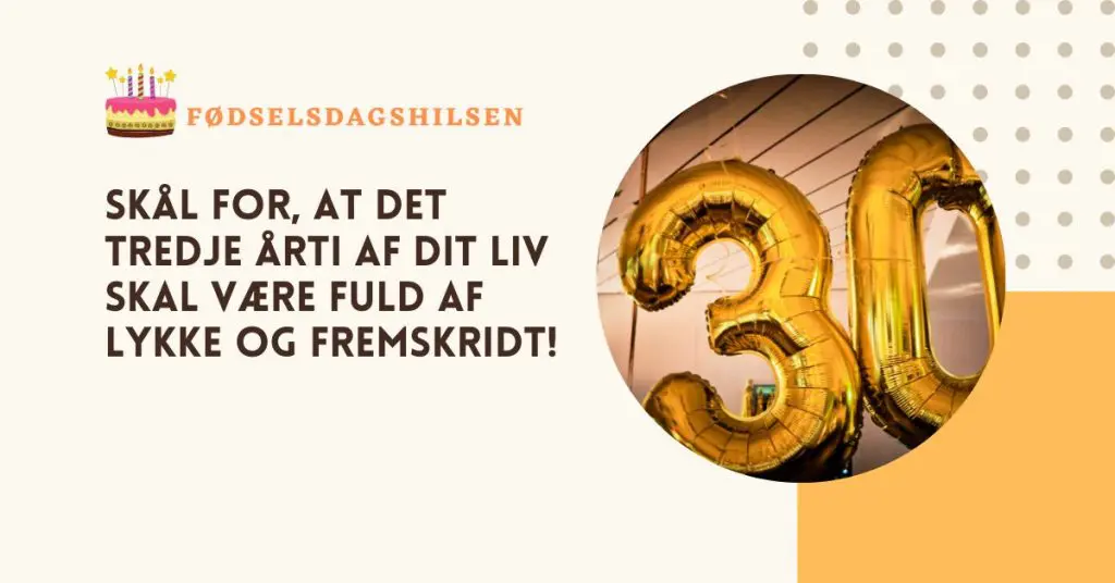 Fødselsdagshilsen 30 år