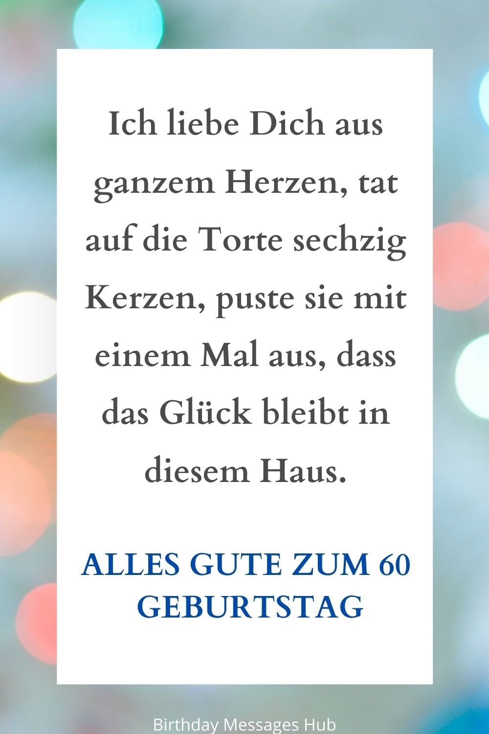 ᐅ ᐅ 351+ Beste Glückwünsche Zum 60 Geburtstag - Geburtstag Text