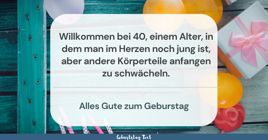 Geburtstagssprüche 40 Männer