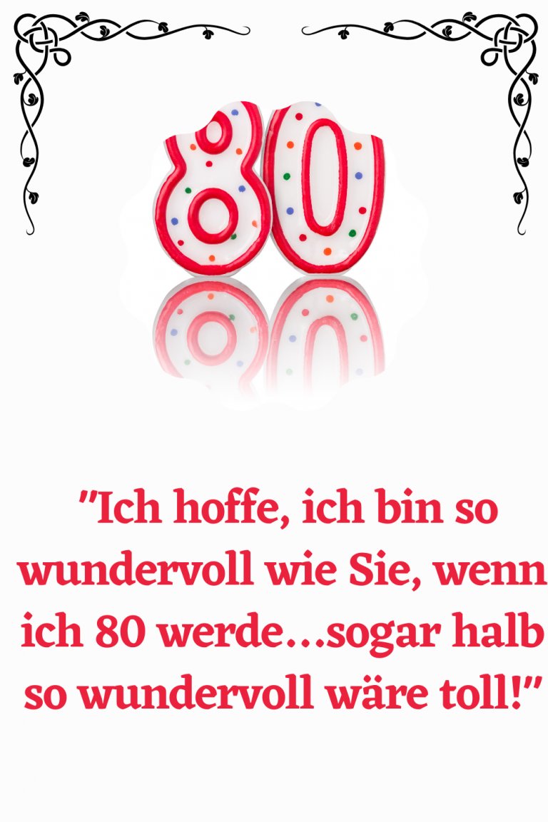 ᐅ 267+ Geburtstagswünsche Zum 80 🤩 Geburtstag