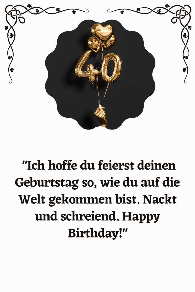 ᐅ 956+ Beste Sprüche zum 40 Geburtstag Geburtstag Text