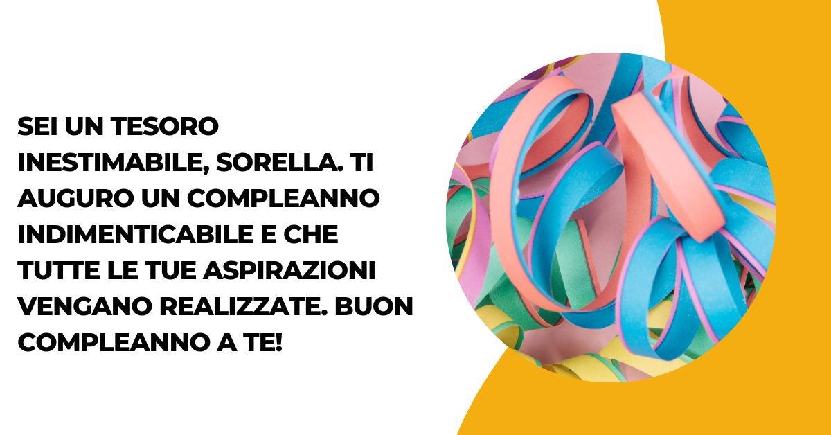 60 Il Meglio Auguri Di Buon Compleanno A Una Sorella - Auguri di Buon ...