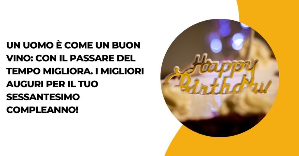 Auguri Di Buon Compleanno Uomo 60 Anni (1)