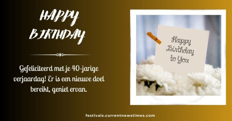 _Gefeliciteerd Met Je Verjaardag 40 Jaar