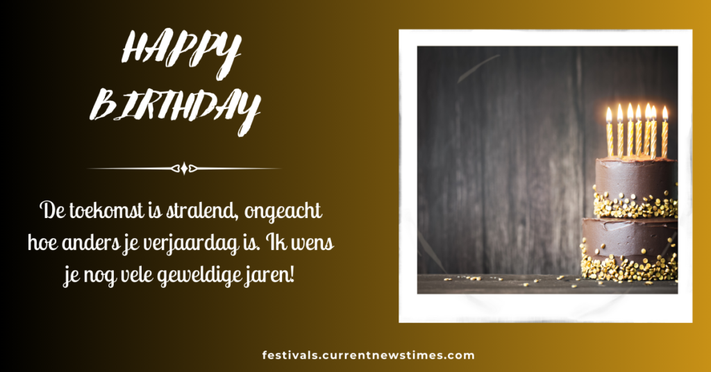 Gefeliciteerd Met Je Verjaardag En Nog Vele Jaren