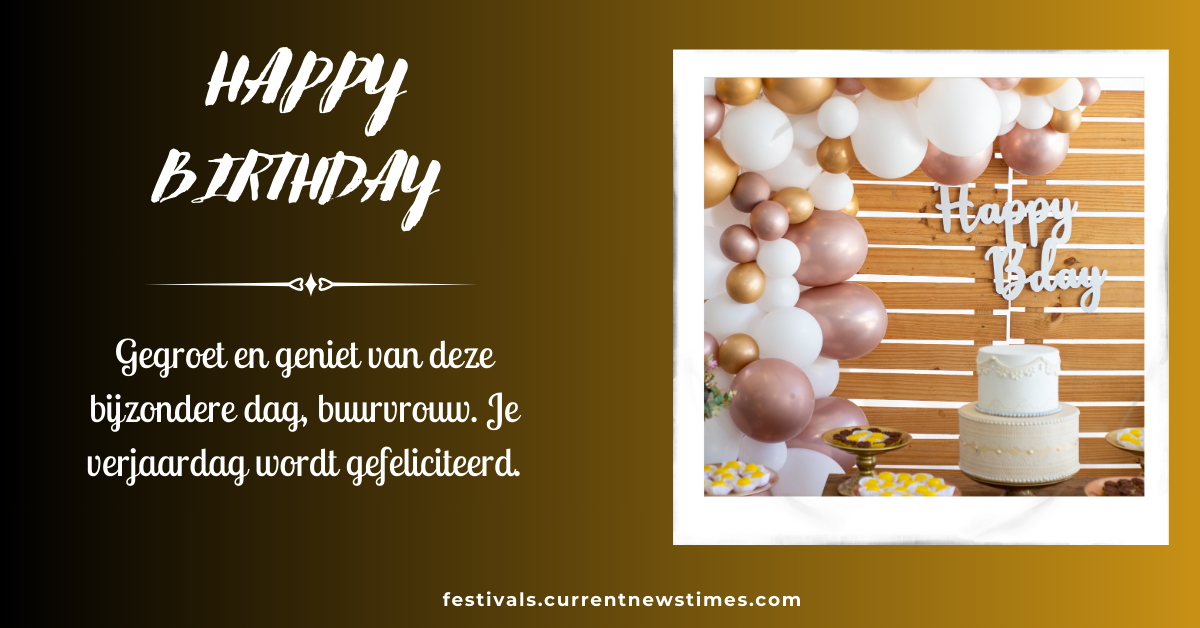 Gefeliciteerd Met Je Verjaardag Buurvrouw