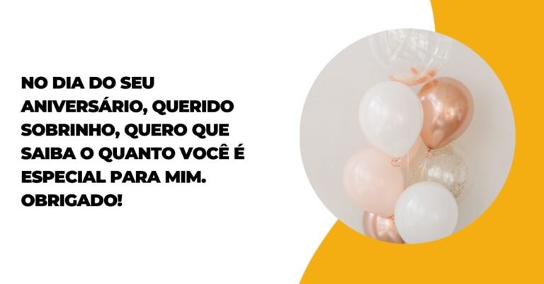 Mensagem De Aniversário De Tia Para Sobrinho