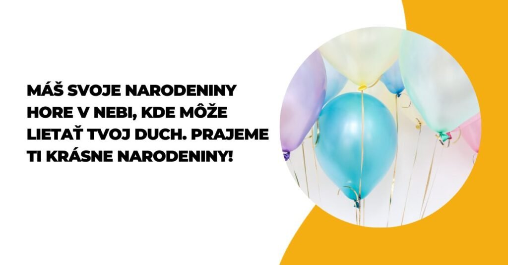 50 Najlepšie Narodeninove Prianie Do Neba - Prianie k Narodeninám