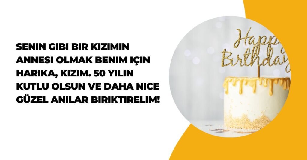 70 En iyisi Doğum Günü Mesajı Anneden Kızına 2 Doğum Günü Mesajı Anneden Kızına