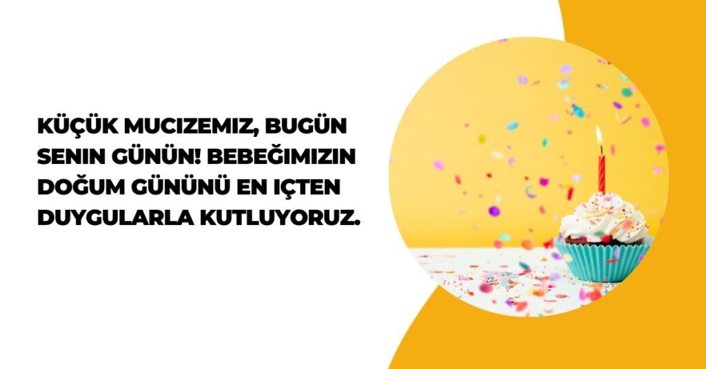 50 En iyisi Doğum Günü Mesajı Bebeğe 2 Doğum Günü Mesajı Bebeğe (1)